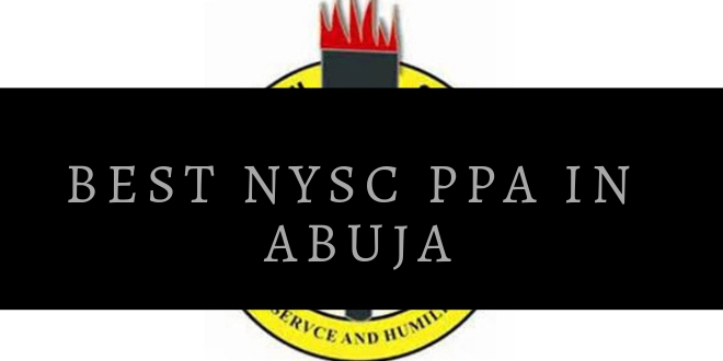 Best NYSC PPA In Abuja