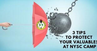 3 Tips To Protect Your Valuables At NYSC Camp