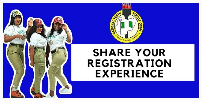 Best Ways Avoid Hard-To-Rectify Mistakes During NYSC Registrationshare your registration experience