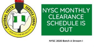 NYSC Monthly Clearance Schedule Is Out - See Date & Time - NYSC News NYSC Monthly Clearance Schedule Is Out - See Date & Time - NYSC News
