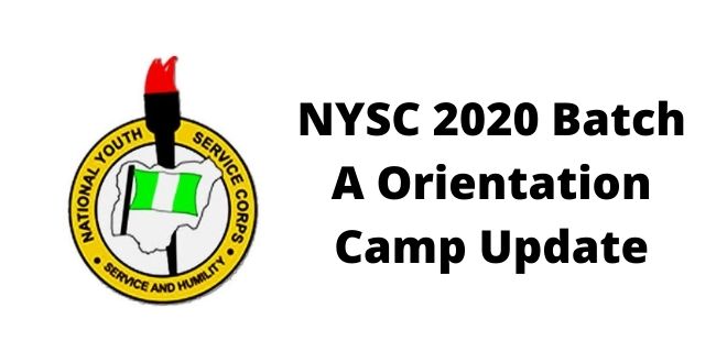 NYSC 2020 Batch A Orientation Camp Update