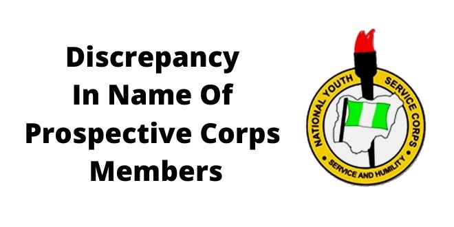 Discrepancy In Name Of Prospective Corps Members