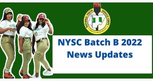 NYSC Batch B 2022 Updates