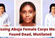 Missing Abuja Female Corps Member Found Dead, Mutilated