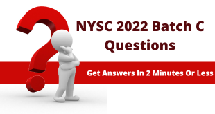 NYSC 2022 Batch C Questions