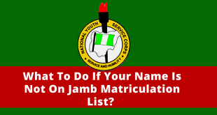 What To Do If Your Name Is Not On Jamb Matriculation List?