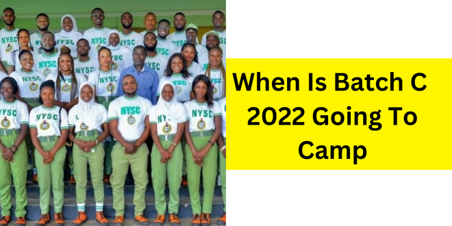 When Is Batch C 2022 Going To Camp